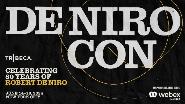 Tribeca Festival Fetes its Co-Founder at 3-Day De Niro Con